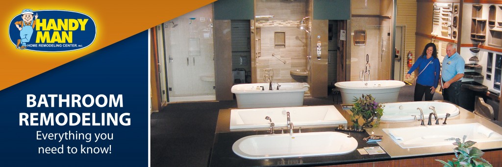 Handy Man BATHROOM REMODELING: Remodeling and New Construction Handy Man BATHROOM REMODELING: Remodeling and New Construction